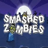 Smashed Zombies